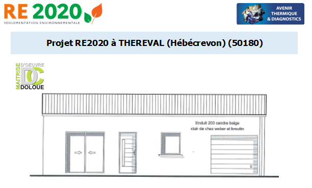 Etude thermique RE2020 + ACV à THEREVAL (Hébécrevon) 50180