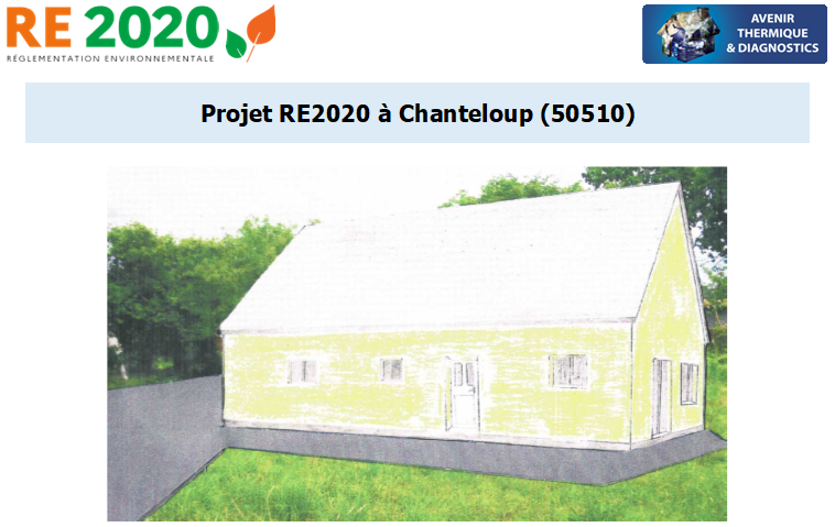 Etude thermique RE2020 + ACV à Chanteloup 50510