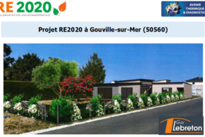 Etude thermique RE2020 + ACV à Gouville-sur-Mer 50560