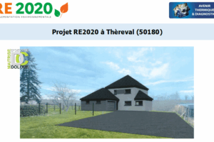 Etude thermique RE2020 + ACV à Thèreval 50180