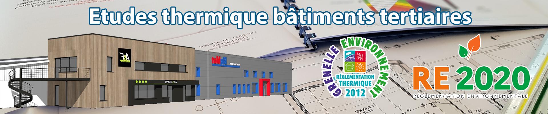 Avenir Thermique étude RE2020 RT2012 Bâtiment tertiaires