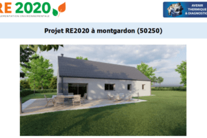 Etude thermique RE2020 + ACV à montgardon 50250