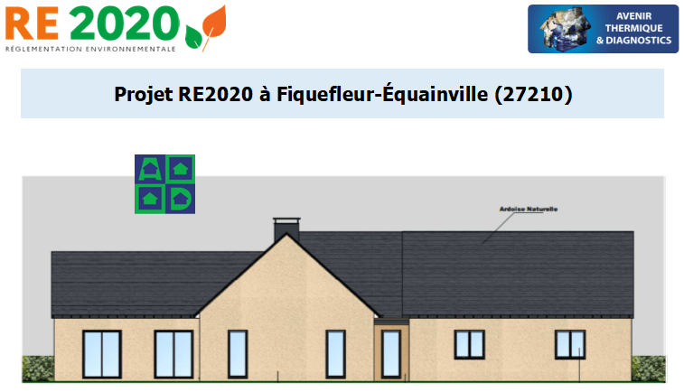 Etude thermique RE2020 + ACV à Fiquefleur-Équainville 27210